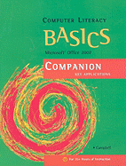 Computer Literacy Basics: Microsoft Office 2007 Companion