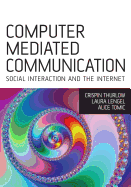 Computer Mediated Communication
