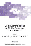 Computer Modelling of Fluids Polymers and Solids