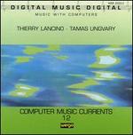 Computer Music Currents, Vol. 12 - Thierry Lancino/Tamas Ungvary