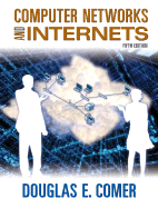 Computer Networks and Internets - Comer, Douglas E