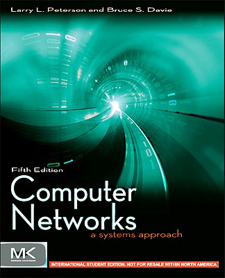 Computer Networks ISE: A Systems Approach - Peterson, Larry L., and Davie, Bruce S.