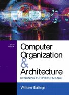Computer Organization and Architecture: Designing for Performance: International Edition