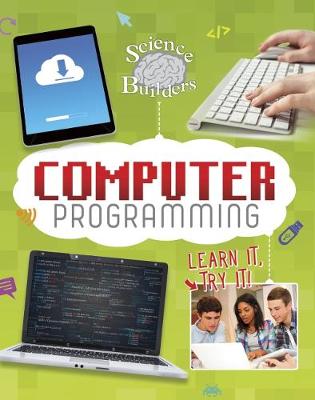 Computer Programming: Learn It, Try It! - Edelman, Brad