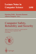 Computer Safety, Reliability and Security: 18th International Conference, Safecomp'99, Toulouse, France, September 27-29, 1999, Proceedings