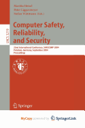 Computer Safety, Reliability, and Security: 23rd International Conference, Safecomp 2004, Potsdam, Germany, September 21-24, 2004, Proceedings - Heisel, Maritta