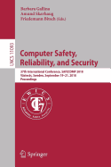 Computer Safety, Reliability, and Security: 37th International Conference, Safecomp 2018, V?ster?s, Sweden, September 19-21, 2018, Proceedings