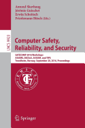Computer Safety, Reliability, and Security: Safecomp 2016 Workshops, Assure, Decsos, Sassur, and Tips, Trondheim, Norway, September 20, 2016, Proceedings