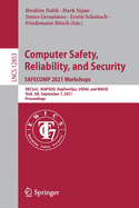 Computer Safety, Reliability, and Security. Safecomp 2021 Workshops: Decsos, Mapsod, Depdevops, Usdai, and Waise, York, Uk, September 7, 2021, Proceedings