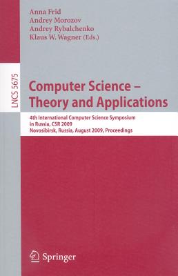 Computer Science--Theory and Applications - Frid, Anna (Editor), and Morozov, Andrei S (Editor), and Rybalchenko, Andrey (Editor)