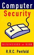 Computer Security: Businesses at Risk