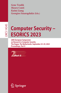 Computer Security - ESORICS 2023: 28th European Symposium on Research in Computer Security, The Hague, The Netherlands, September 25-29, 2023, Proceedings, Part I