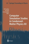Computer Simulation Studies in Condensed-Matter Physics XII: Proceedings of the Twelfth Workshop, Athens, Ga, USA, March 8-12, 1999