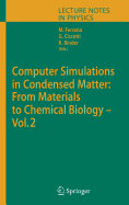 Computer Simulations in Condensed Matter: From Materials to Chemical Biology. Volume 2