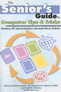 Computer Tips & Tricks: Windows XP, Internet Explorer, Microsoft Word, and Outlook