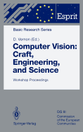 Computer Vision: Craft, Engineering, and Science: Workshop Proceedings, Killarney, Ireland, September 9/10, 1991