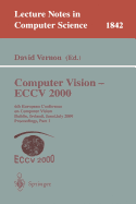 Computer Vision - Eccv 2000: 6th European Conference on Computer Vision Dublin, Ireland, June 26 - July 1, 2000 Proceedings, Part I