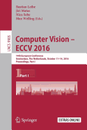 Computer Vision - Eccv 2016: 14th European Conference, Amsterdam, the Netherlands, October 11-14, 2016, Proceedings, Part I