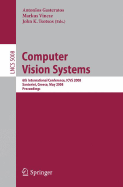 Computer Vision Systems: 6th International Conference on Computer Vision Systems, Icvs 2008 Santorini, Greece, May 12-15, 2008, Proceedings