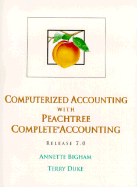 Computerized Accounting with Peachtree Complete Accounting Release 7.0