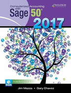 Computerized Accounting with Sage 50 2017: Text with physical ebook