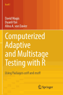 Computerized Adaptive and Multistage Testing with R: Using Packages Catr and Mstr