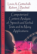 Computerized Content Analysis of Speech and Verbal Texts and Itsmany Applications