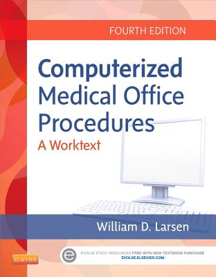 Computerized Medical Office Procedures - Larsen, William D