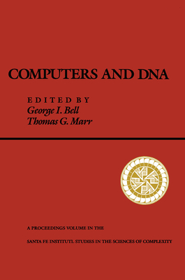 Computers and DNA - Marr, Thomas, and Bell, George I.