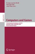 Computers and Games: 7th International Conference, CG 2010, Kanazawa, Japan, September 24-26, 2010, Revised Selected Papers