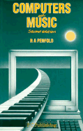 Computers and Music: An Introduction - Penfold, R a, and R a Penfold