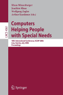 Computers Helping People with Special Needs: 10th International Conference, ICCHP 2006, Linz, Austria, July 11-13, 2006, Proceedings
