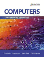 Computers: Understanding Technology - Comprehensive: Text