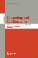 Computing and Combinatorics: 11th Annual International Conference, Cocoon 2005, Kunming, China, August 16-19, 2005, Proceedings