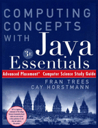 Computing Concepts with Java Essentials, 3e Advanced Placement Study Guide (WCS)