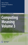 Computing Meaning, Volume 3