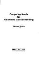 Computing Needs for Automated Material
