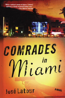 Comrades in Miami - LaTour, Jos