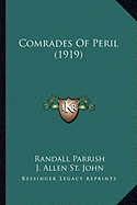 Comrades Of Peril (1919)