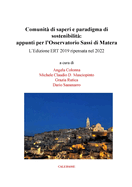 Comunit? di saperi e paradigma di sostenibilit?: appunti per l'Osservatorio Sassi di Matera: L'edizione ERT 2019 ripensata nel 2022