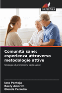 Comunit? sane: esperienza attraverso metodologie attive