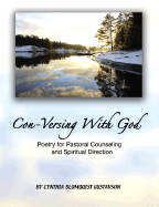 Con-Versing with God: Poetry for Pastoral Counseling and Spiritual Direction