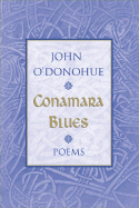 Conamara Blues - O'Donohue, John, PH.D.