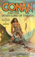 Conan and the Death Lord of Thanza - Green, Roland J