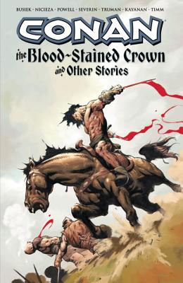 Conan: The Blood-Stained Crown & Other Stories - Busiek, Kurt