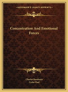 Concentration And Emotional Forces