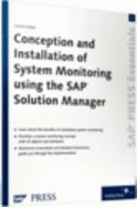 Conception and Installation of System Monitoring Using the SAP Solution Manager: SAP PRESS Essentials 2 - Schulz, Corina