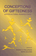 Conceptions of Giftedness: Sociocultural Perspectives