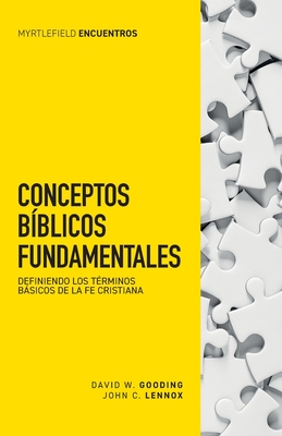 Conceptos B?blicos Fundamentales: Definiendo Los T?rminos Bßsicos De La ...