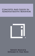 Concepts and Issues in Administrative Behavior